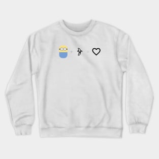 Banana! Crewneck Sweatshirt